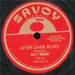 Billy Wright - After Dark Blues / Heavy Hearted Blues