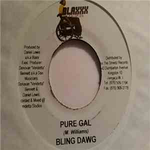 Bling Dawg / Madd Anju - Pure Gal / Get Up Nuh