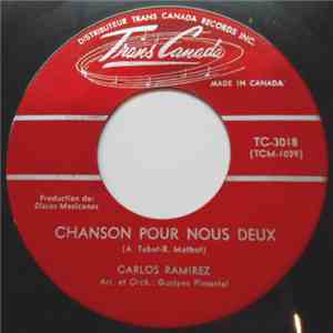 Carlos Ramirez - Chanson Pour Nous Deux / Nous Autres (Nosotros)