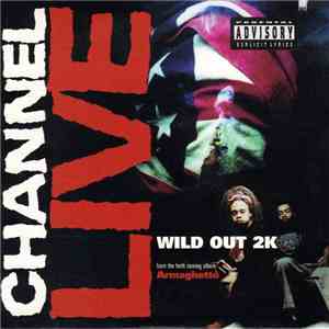 Channel Live - Wild Out 2K / The Nerve
