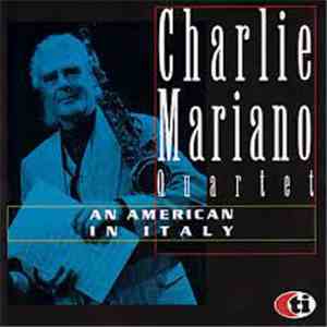 Charlie Mariano Quartet - An American In Italy