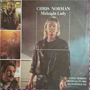 Chris Norman - Midnight Lady (Long Version)