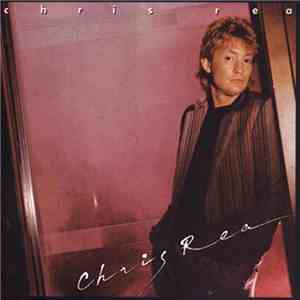 Chris Rea - Chris Rea