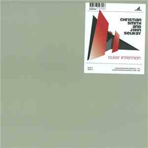 Christian Smith & John Selway - Clear Intention