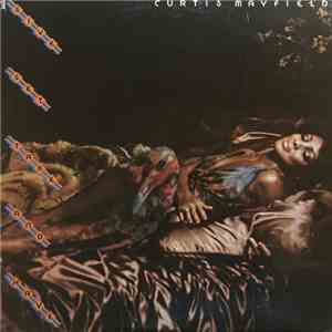 Curtis Mayfield - Give, Get, Take And Have