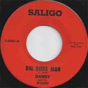 Danny And The Sessions - Big Boss Man