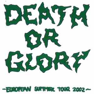 Death Or Glory - Your Choice!