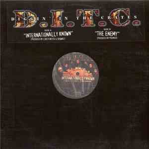 D.I.T.C. - Internationally Known / The Enemy