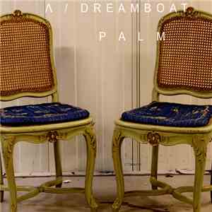 Ʌ / Dream Boat - Palm