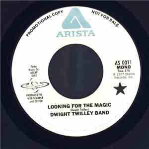 Dwight Twilley Band - Looking For The Magic / Looking For The Magic