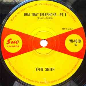 Effie Smith - Dial That Telephone