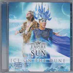 Empire Of The Sun - Ice On The Dune