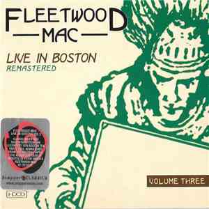 Fleetwood Mac - Live In Boston - Volume Three