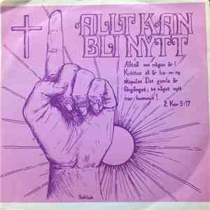 Forty Gospel Singers - Allt Kan Bli Nytt