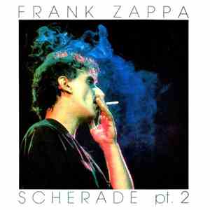 Frank Zappa - Scherade Pt. 2