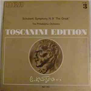 Franz Schubert, The Philadelphia Orchestra - Symphony N. 9, "The Great". Toscanini Edition