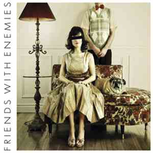 Friends With Enemies - Friends With Enemies