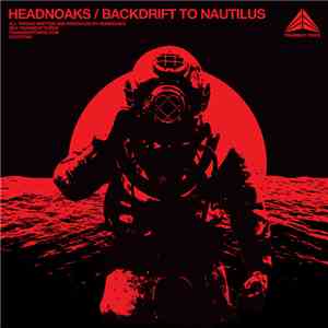 Headnoaks - Backdrift To Nautilus