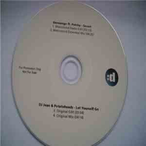 Herewego Ft. Patchy  / DJ Jean & Potatoheadz - Secret (Metromind Remix) / Let Yourself Go