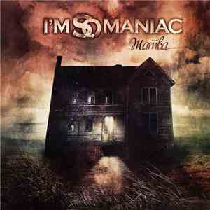 I'm So Maniac - Жатва