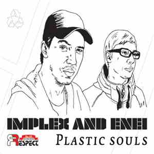 Implex & Enei - Plastic Souls