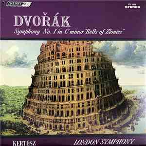 István Kertész, The London Symphony Orchestra - Dvořák Symphony No. 1 In C Minor "Bells Of Zlonice"