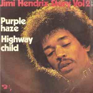 Jimi Hendrix - Purple Haze / Highway Child
