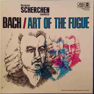 Johann Sebastian Bach, Hermann Scherchen - Art Of The Fugue