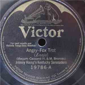 Johnny Hamp's Kentucky Serenaders - Angry / Oh Say! Can I See You To-Night