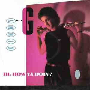 Kenny G  - Hi, How Ya Doin'?