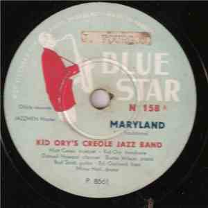 Kid Ory's Creole Jazz Band - Maryland / Oh Didn't He Ramble