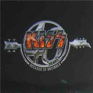 Kiss - Kiss 40 (Decades Of Decibels)