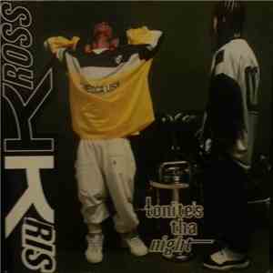 Kris Kross - Tonite's Tha Night