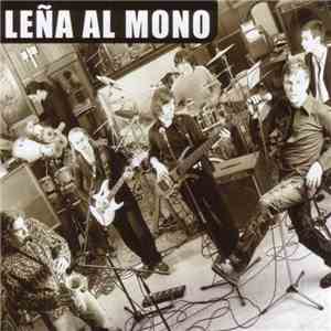 Leña Al Mono - Leña Al Mono