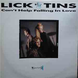 Lick The Tins - Can't Help Falling In Love