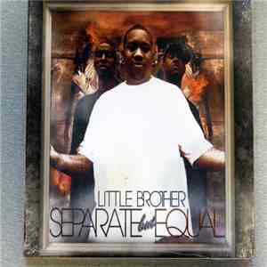 Little Brother  & DJ Drama - Separate But Equal
