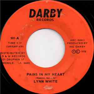 Lynn White - Pains In My Heart