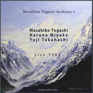 Masahiko Togashi, Haruna Miyake, Yuji Takahashi - Live 1989
