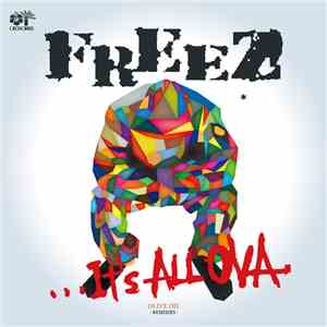 MC Freeze, Olive Oil - It's All Ova Remix Album