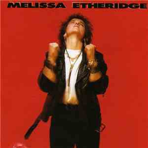 Melissa Etheridge - Melissa Etheridge