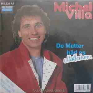 Michel Villa - De Matter Häd Es Matterhorn