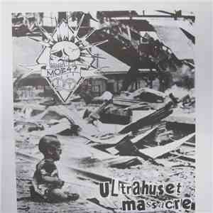 Mob 47 - Ultrahuset Massacre