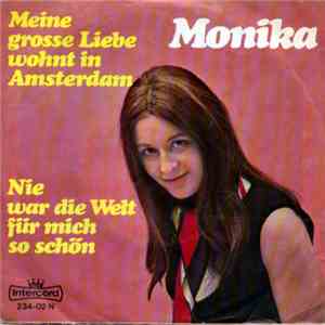 Monika  - Meine Grosse Liebe Wohnt In Amsterdam
