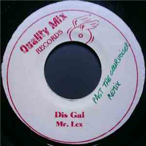 Mr. Lex / Merciless - Dis Gal / Clic Boom