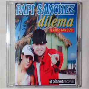 Papi Sanchez - Dilema