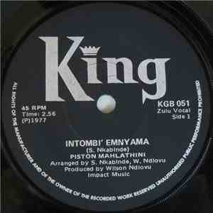 Piston Mahlathini - Intombi' Emnyama / Mtaka Mama