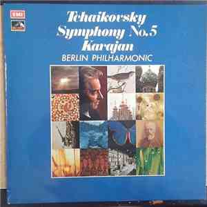 Pyotr Ilyich Tchaikovsky - Symphony No.5 Karajan