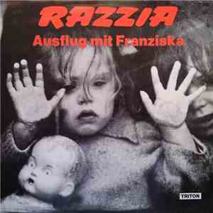 Razzia  - Ausflug Mit Franziska