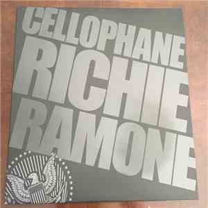 Richie Ramone - Cellophane