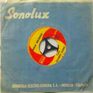 Rolando Laserie - Hola Soledad / De La Casa Al Trabajo